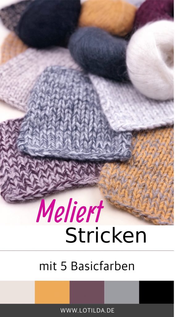 Meliert Stricken mit 5 klassischen Basicfarben