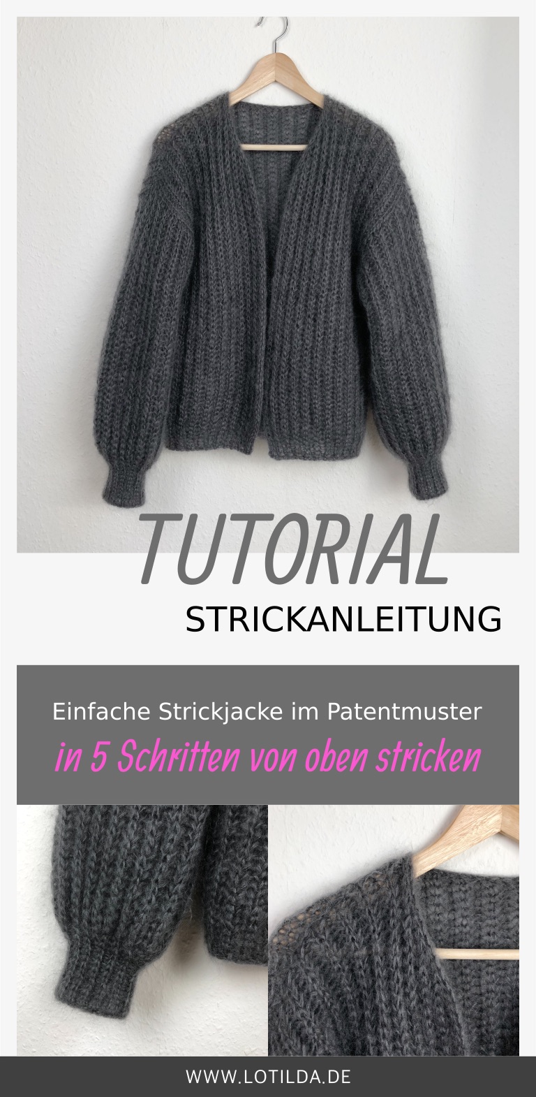 Tutorial Strickanleitung Einfache Strickjacke im Patentmuster in 5 Schritten von oben stricken