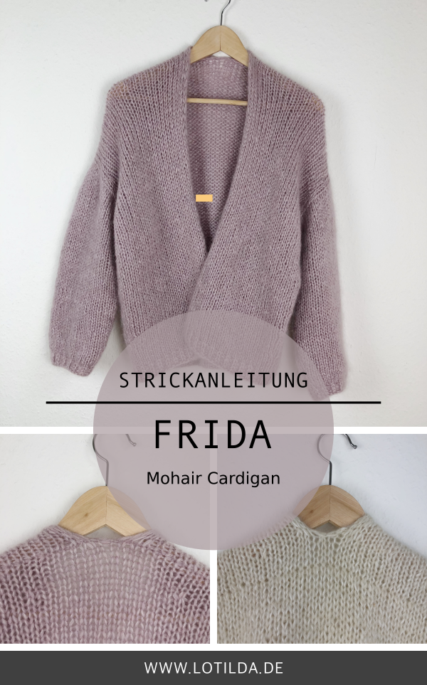 LOTILDA - Anleitung FRIDA Mohair Cardigan