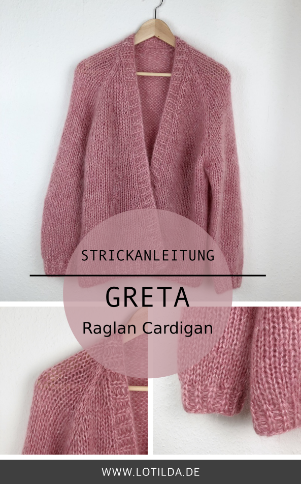 LOTILDA - Anleitung Raglan Strickjacke Mohair Cardigan stricken